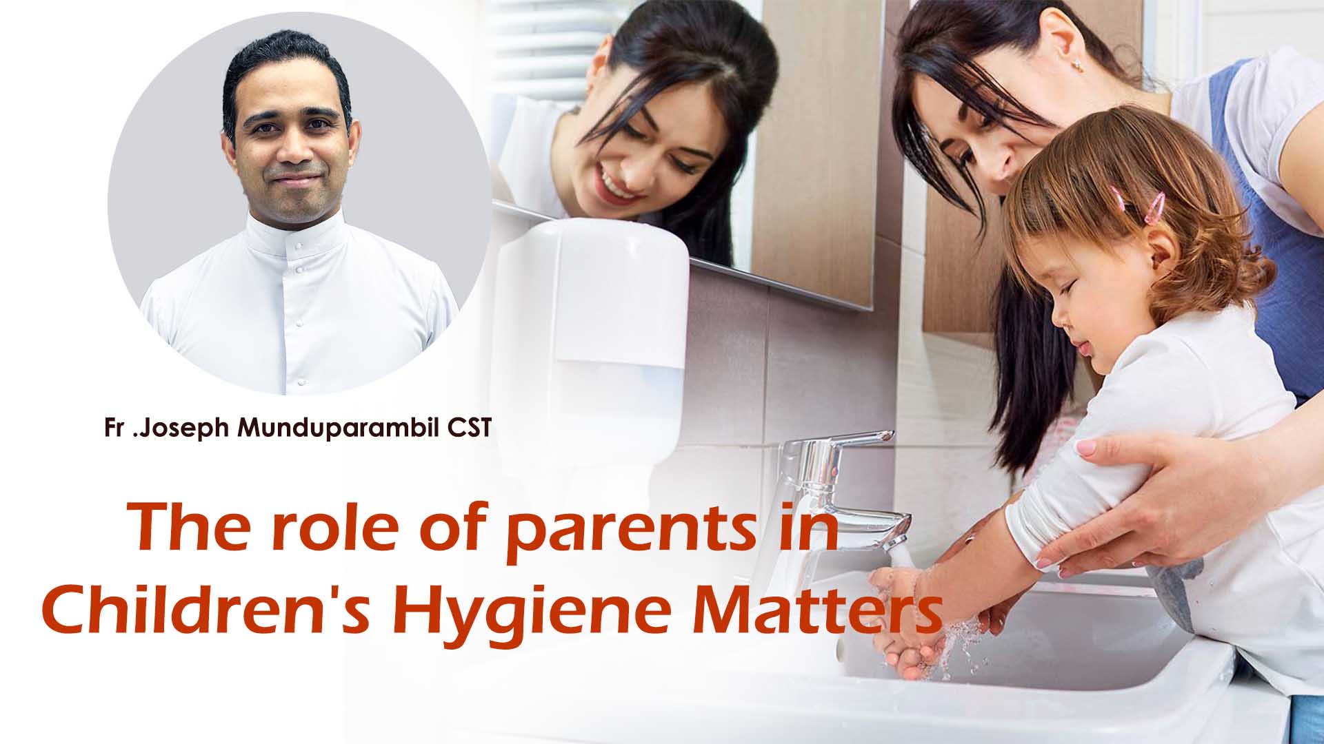 The role of parents in children’s hygiene matters