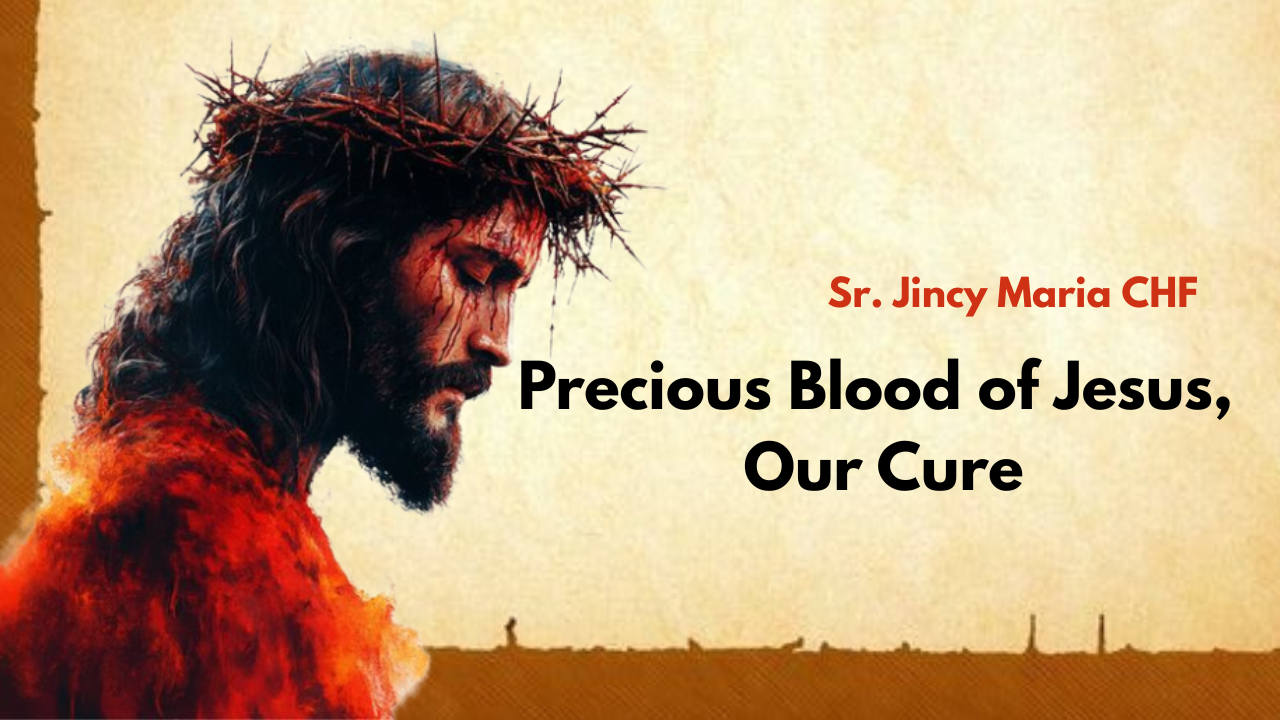 Precious Blood of Jesus, Our Cure
